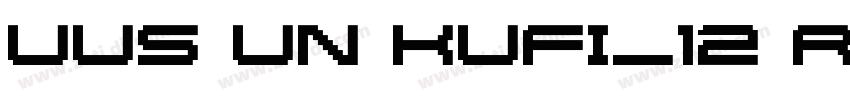 UUS UN KUFI_12 Regul字体转换